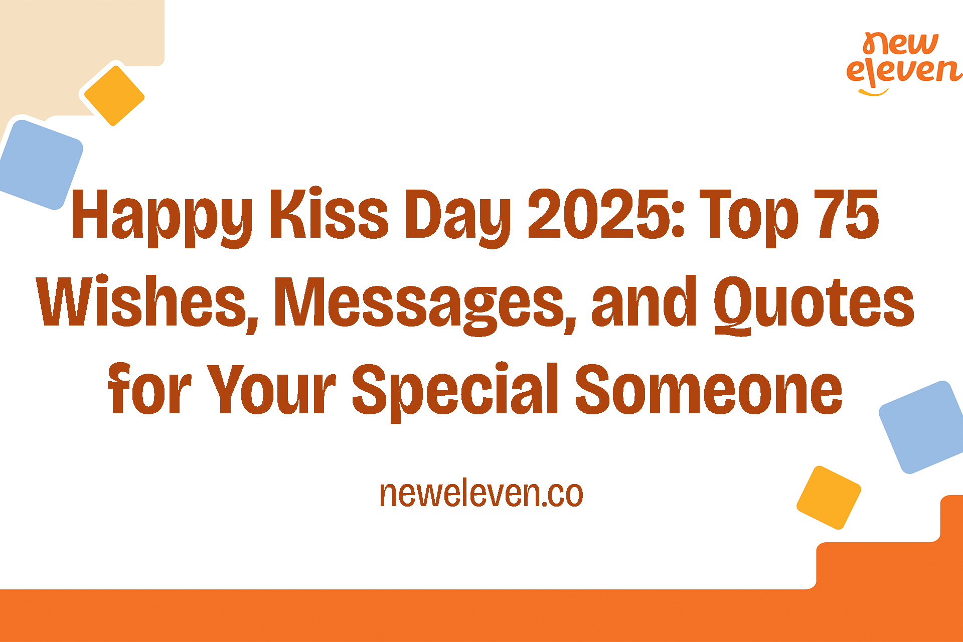 Happy Kiss Day 2025: Top 75 Wishes, Messages, and Quotes for Your Special Someone
