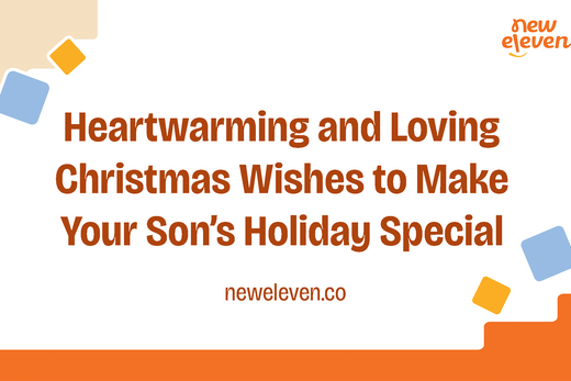 Heartwarming and Loving Christmas Wishes to Make Your Son’s Holiday Special