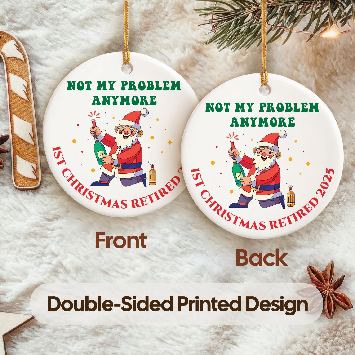 Not My Problem Anymore 2025 - Ceramic Ornament