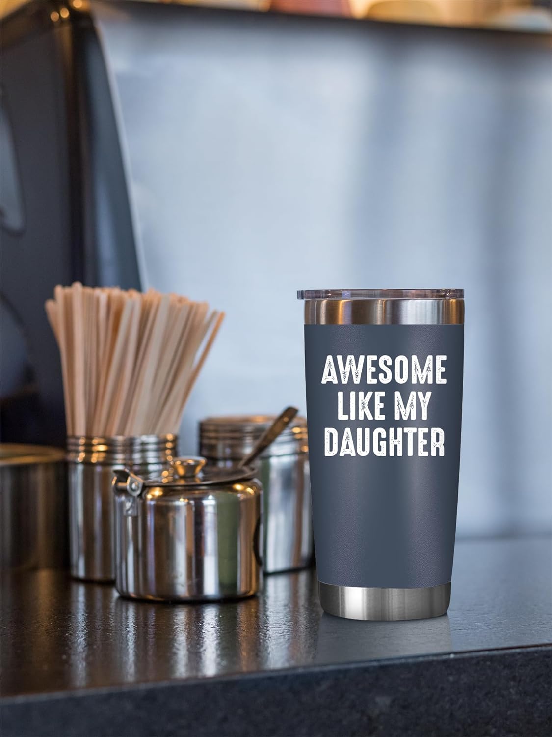Awesome Like My Daughter - 20 Oz Tumbler