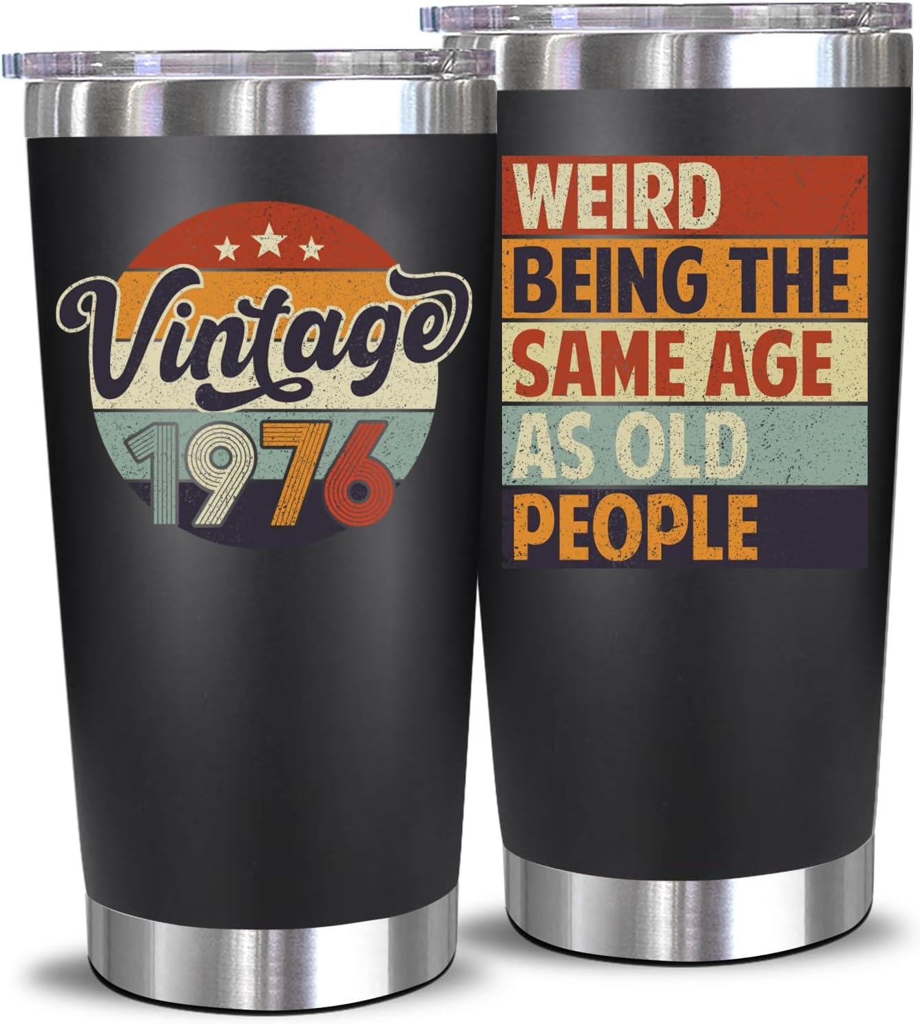 Tumbler 20 Oz Black - Vintage 1976 + Weird Being Old People