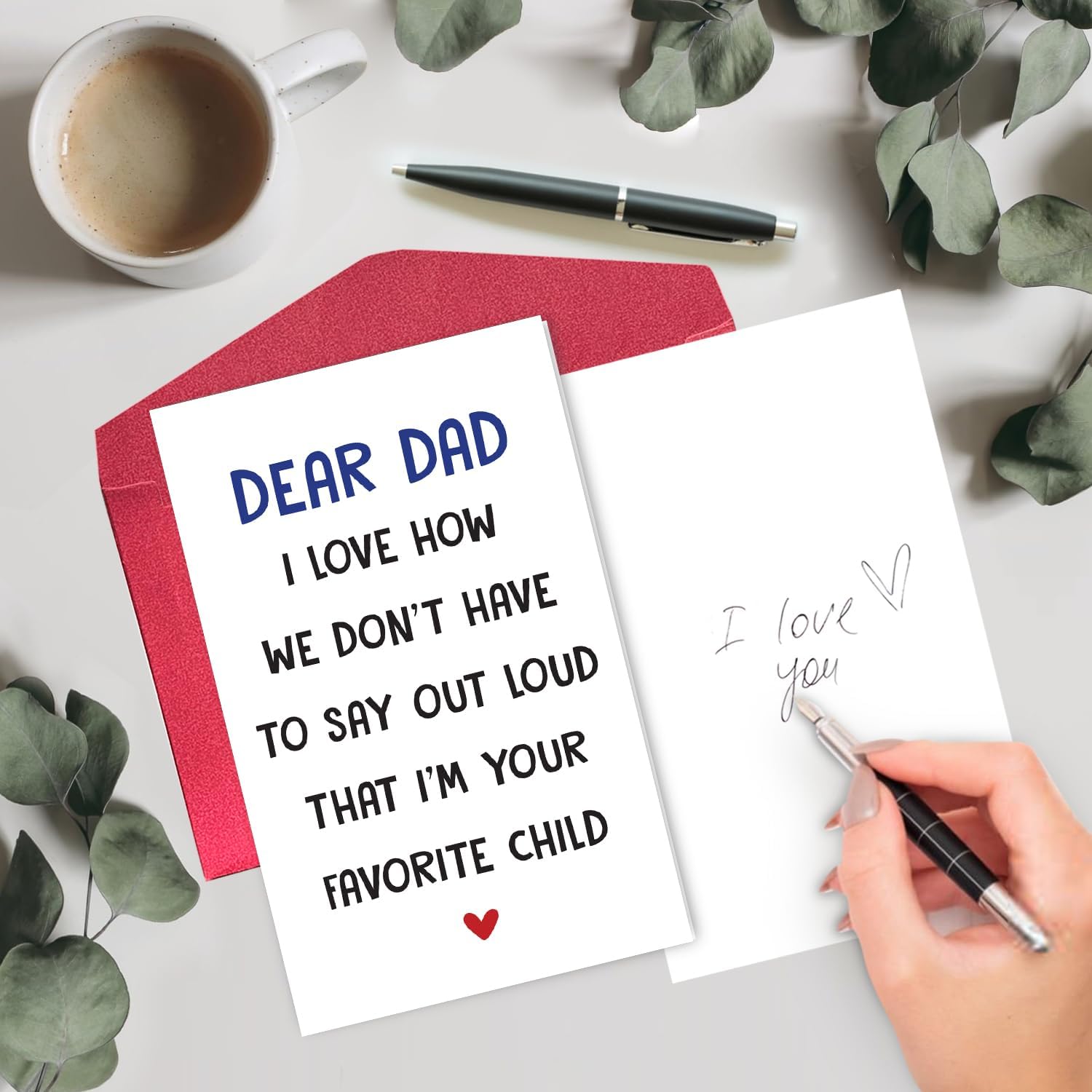 Dear Dad, I'm Your Favorite Child - Father's Day Card