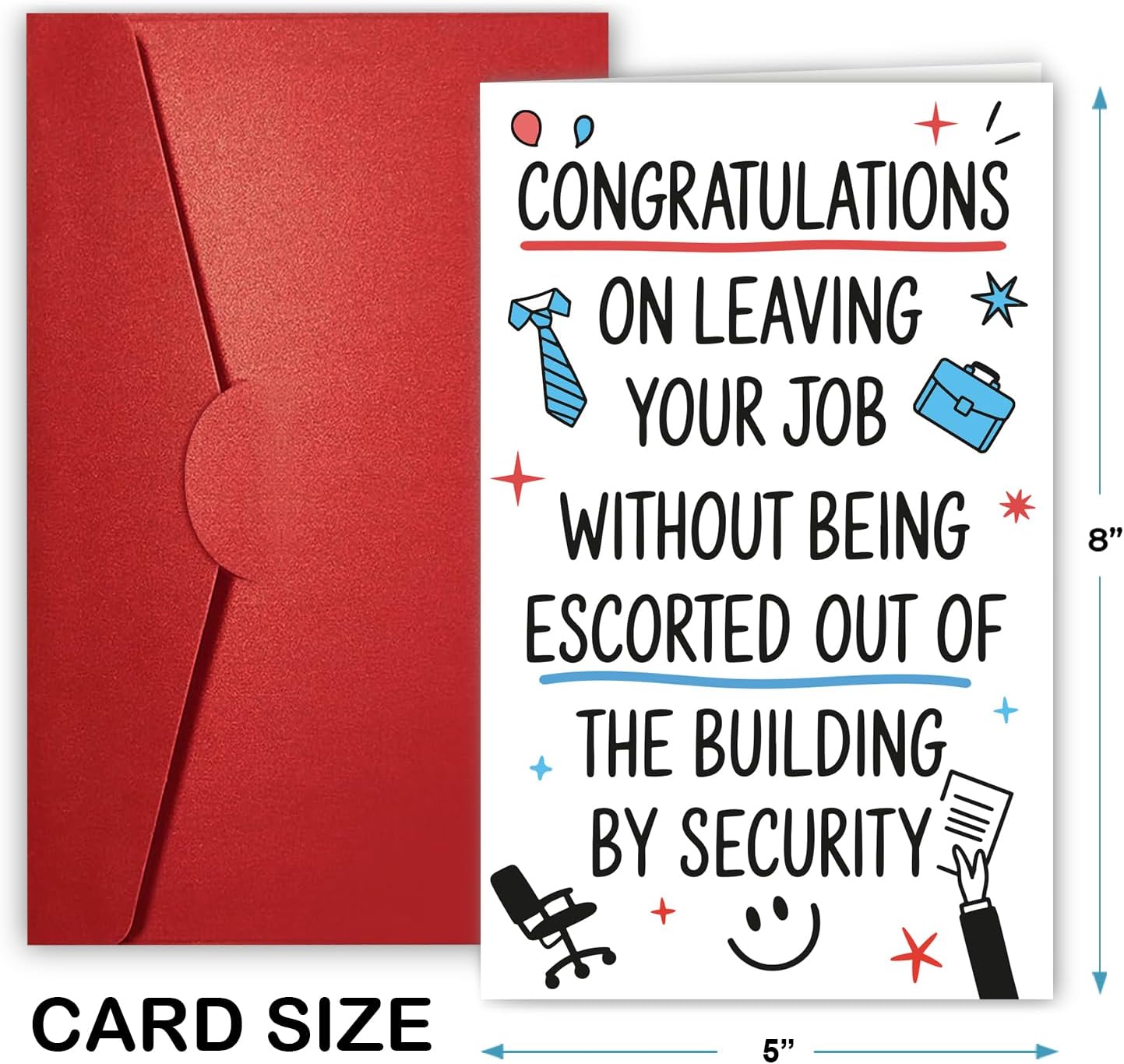 Congratulations On Leaving Your Job Without Being Escorted Out Of The Building By Security - Greeting Card