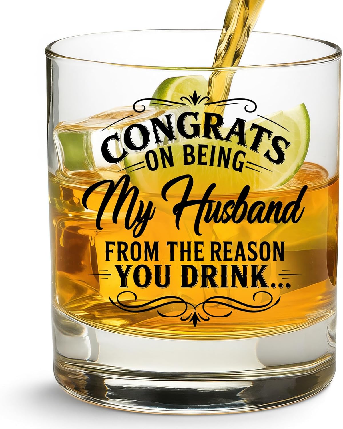 Congrats On Being My Husband From The Reason You Drink ... - Whiskey Glass