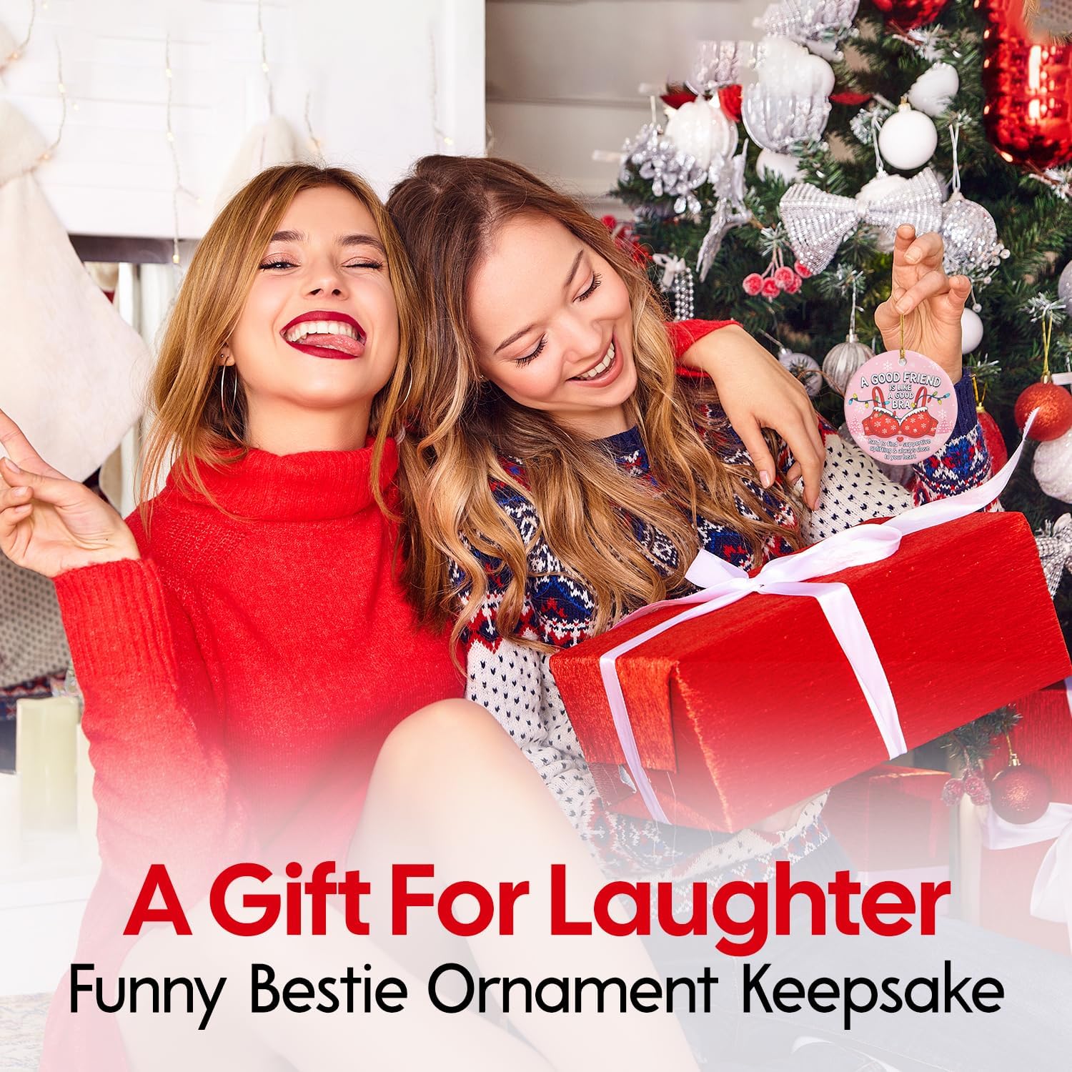 A Good Friend Is Like A Good Bra - Ceramic Ornament