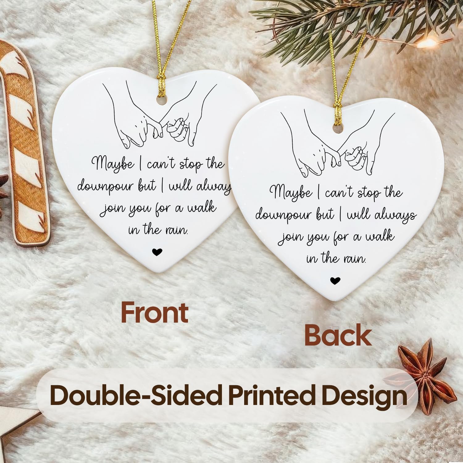 Maybe I Can’t Stop The Downpour But I Will Always Join You For A Walk In The Rain - Ceramic Ornament