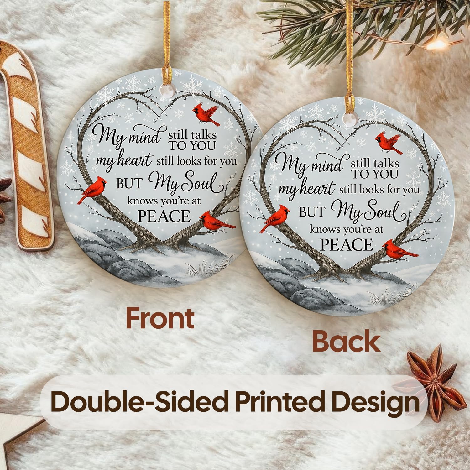 My Mind Still Talks TO YOU My Heart Still Looks - Ceramic Ornament