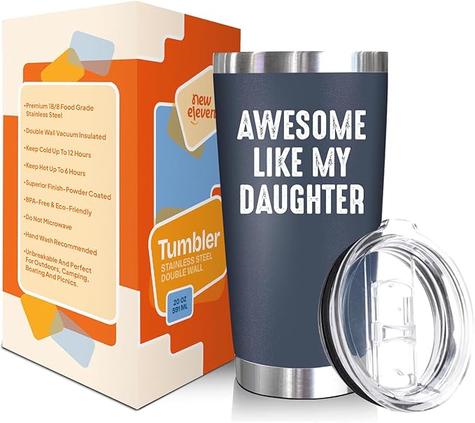 Awesome Like My Daughter - 20 Oz Tumbler