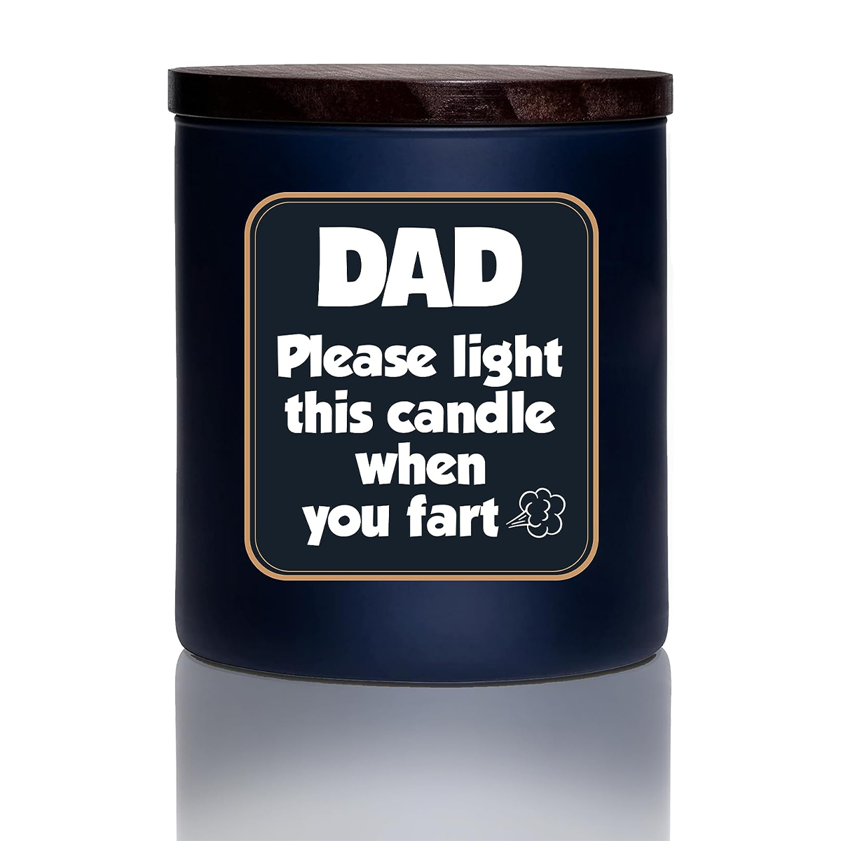 Dad Please Light This Candle - Cedar Candle 8 Oz