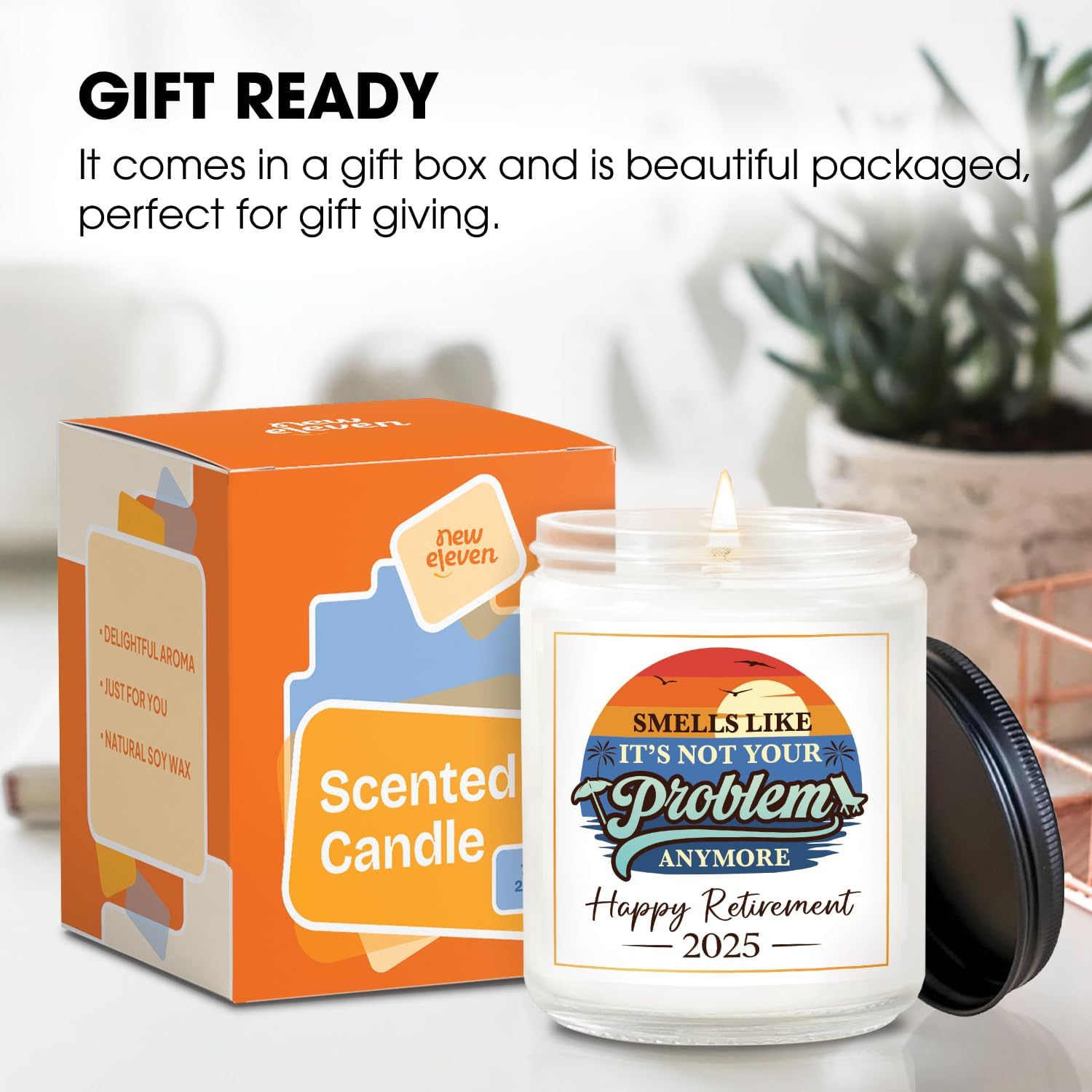 Smells Like It's Not Your Problem Anymore - Happy Retirement 2025 - Candle