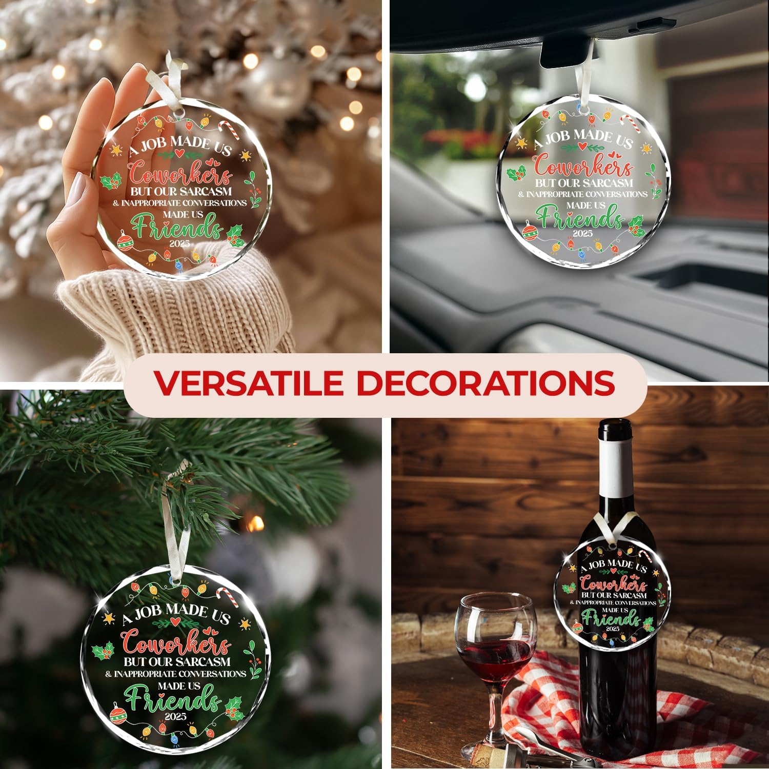 A Job Made Us Coworkers But Our Sarcasm And Inappropriate Conversations Made Us Friends 2025 - Glass Ornament