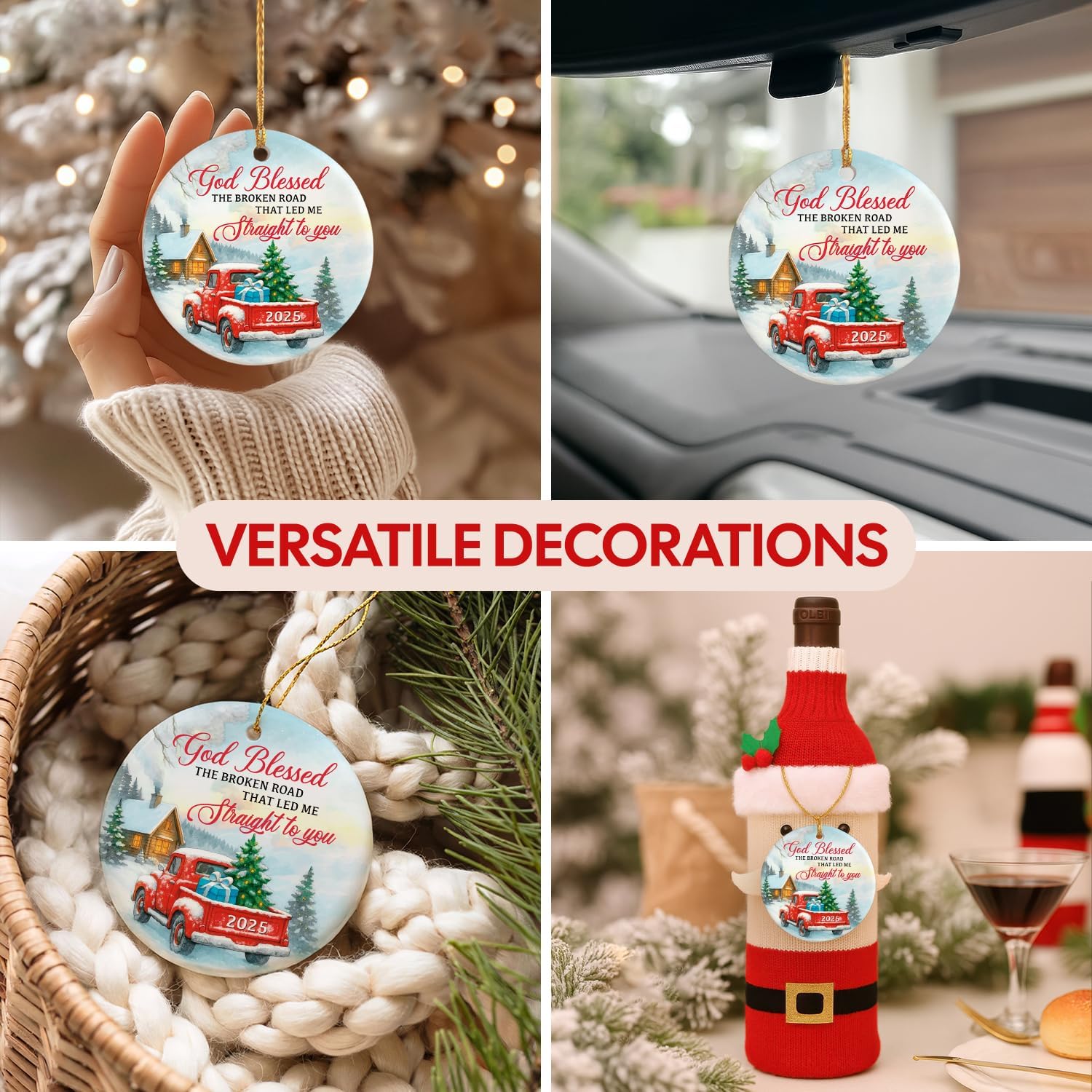 God Blessed THE BROKEN ROAD THAT LED ME Straight To You 2025 - Ceramic Ornament