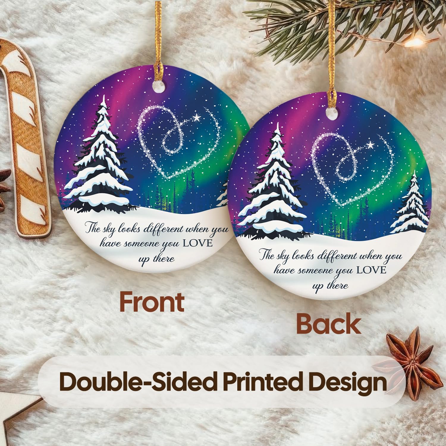 The Sky Looks Different When You Have Someone You LOVE Up There - Ceramic Ornament