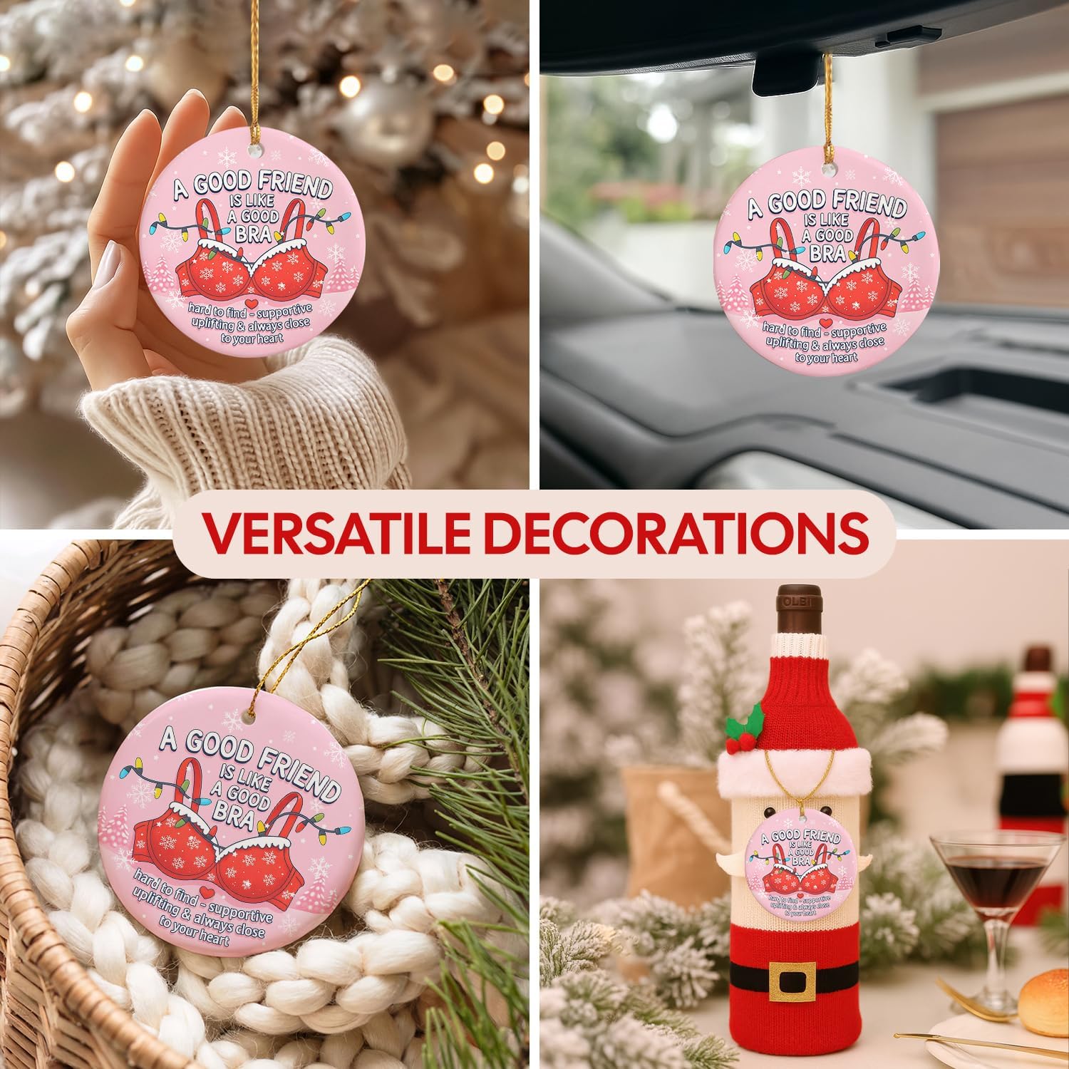 A Good Friend Is Like A Good Bra - Ceramic Ornament