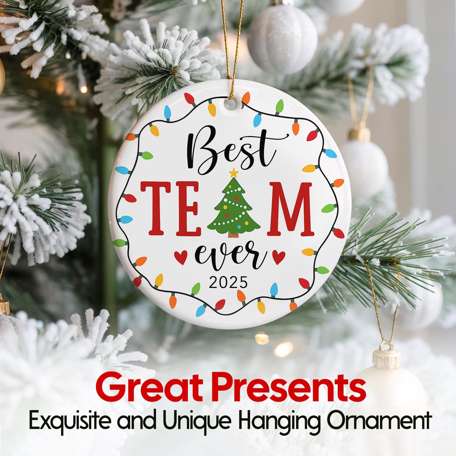 Best Team Ever 2025 - Ceramic Ornament