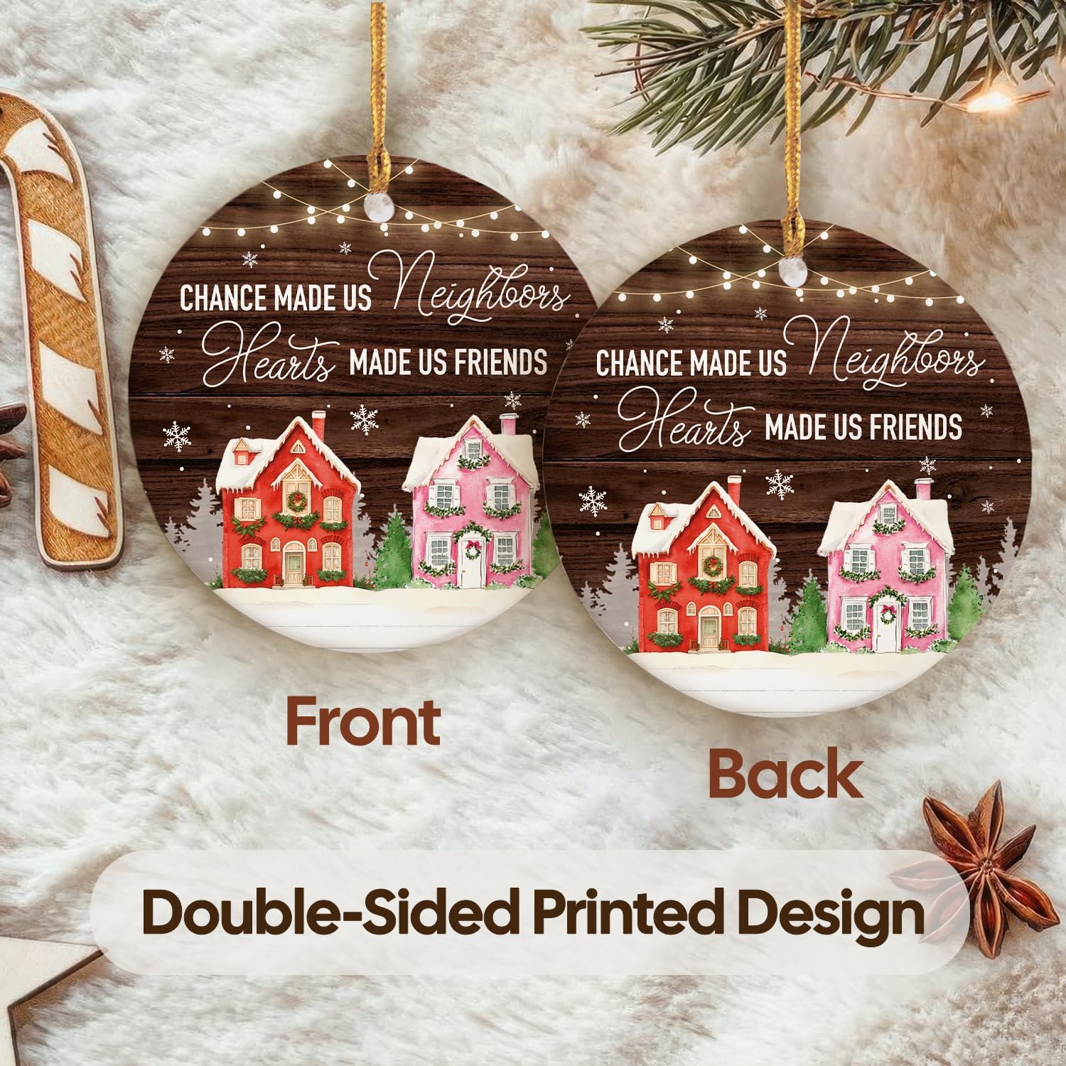 CHANCE MADE US Neighbors Heart MADE US FRIENDS - Ceramic Ornament