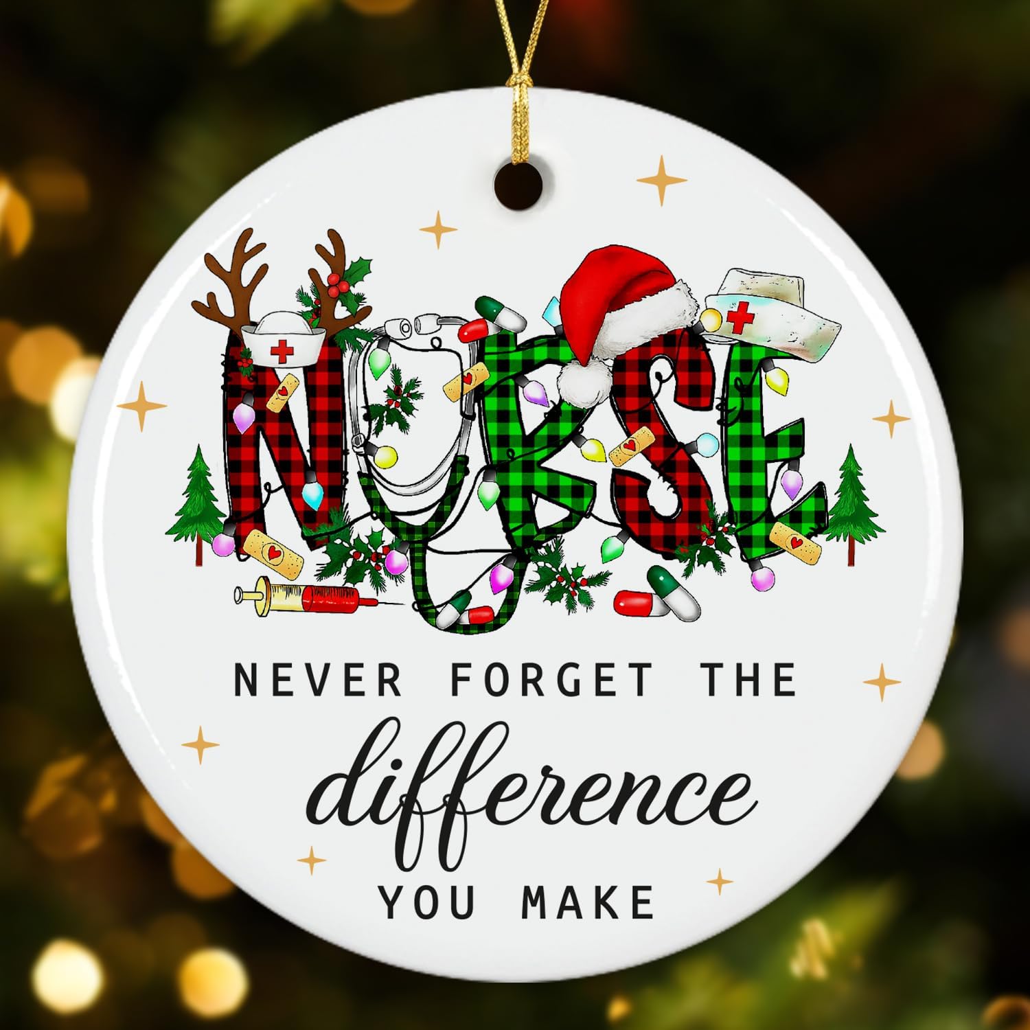 Nurse - Never Forget The Difference You Make - Ceramic Ornament
