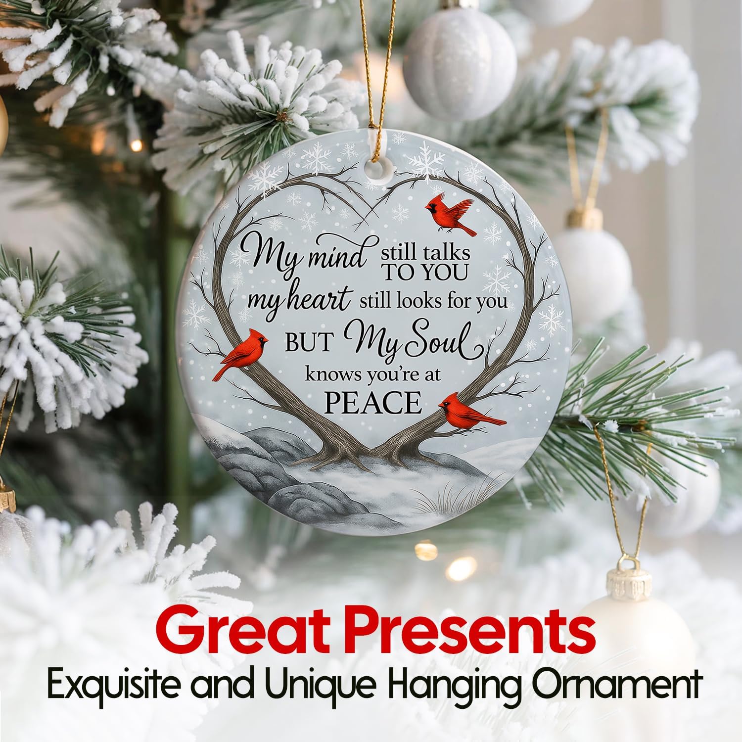 My Mind Still Talks TO YOU My Heart Still Looks - Ceramic Ornament