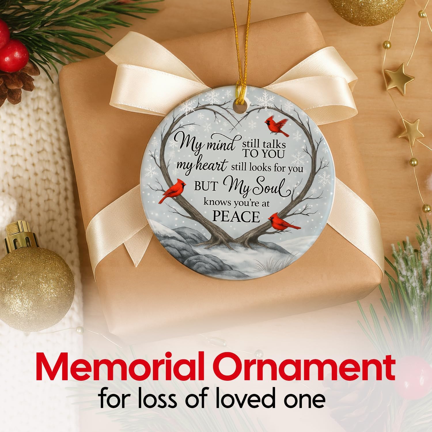 My Mind Still Talks TO YOU My Heart Still Looks - Ceramic Ornament