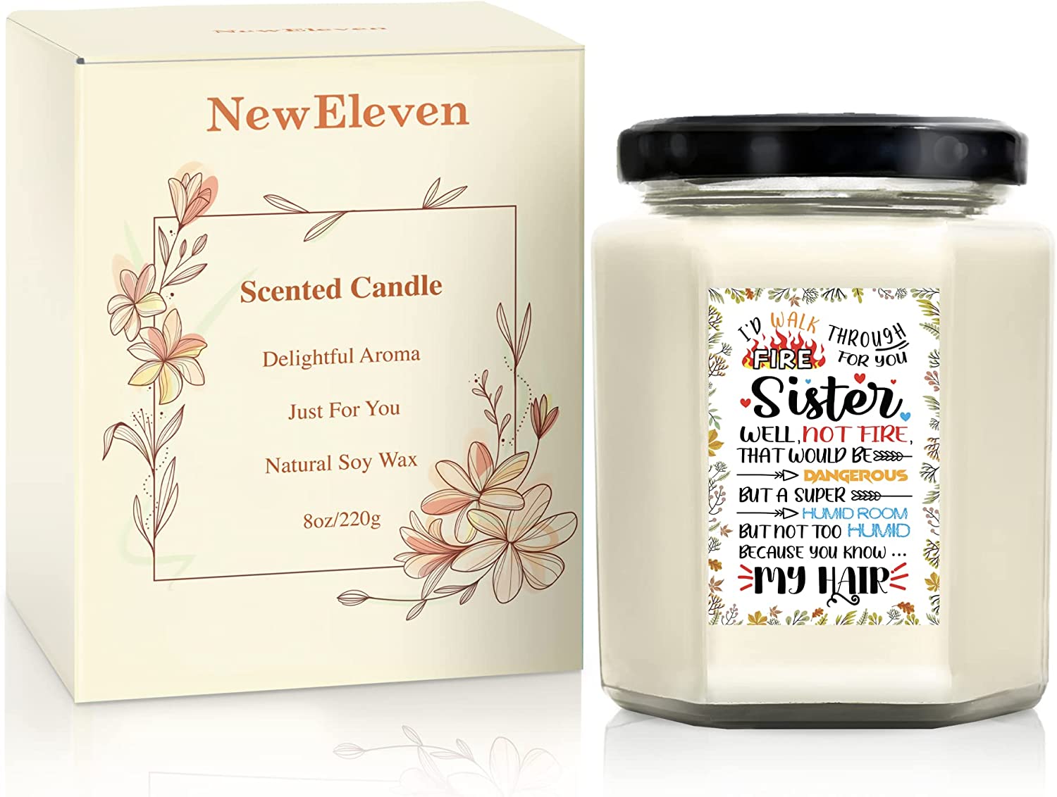 I’d Walk Through Fire For You - Birthday Gifts For Sister - Lavender Candle 8 Oz