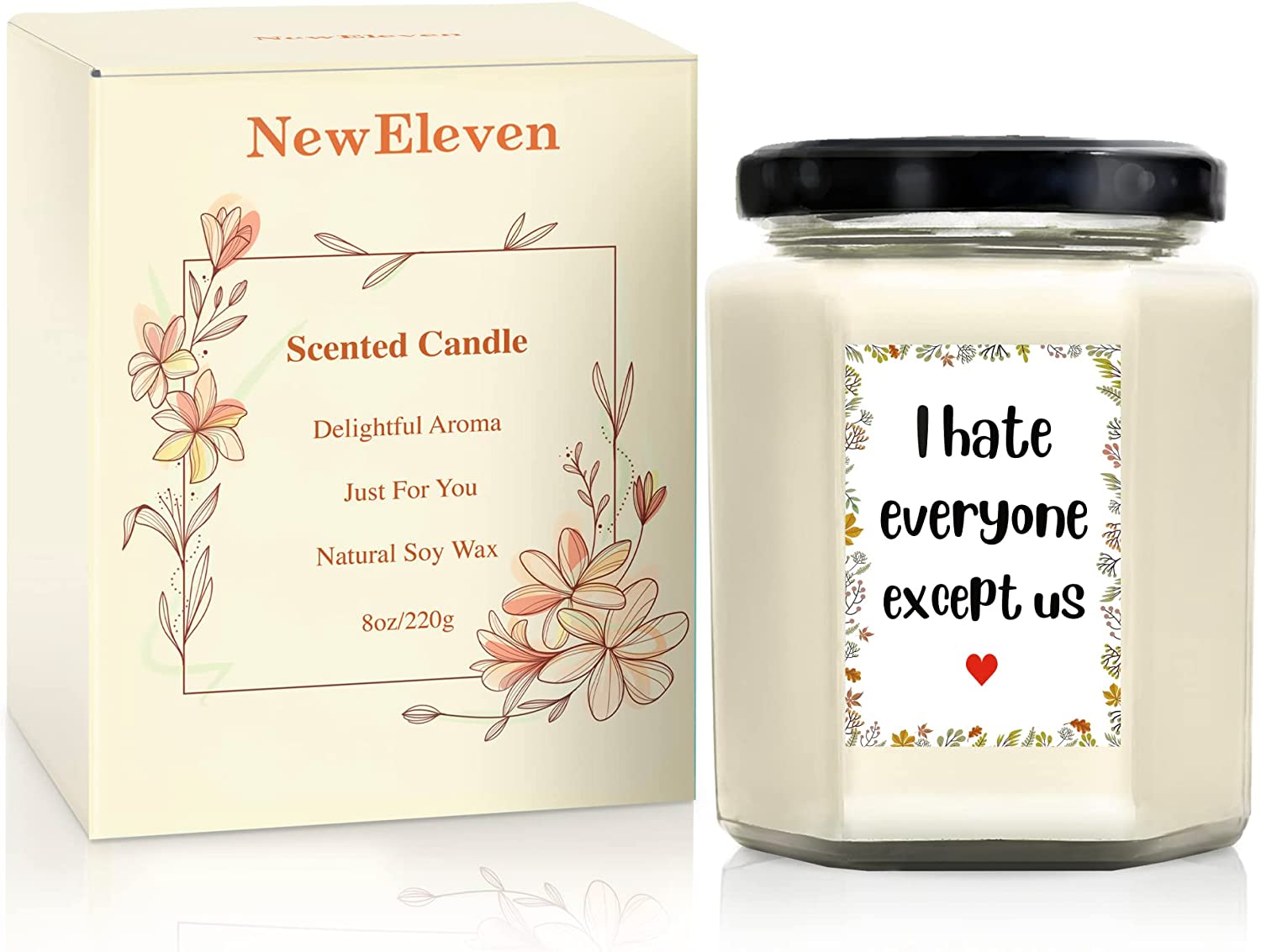 I Hate Everyone Except Us - Lavender Candle 8 Oz